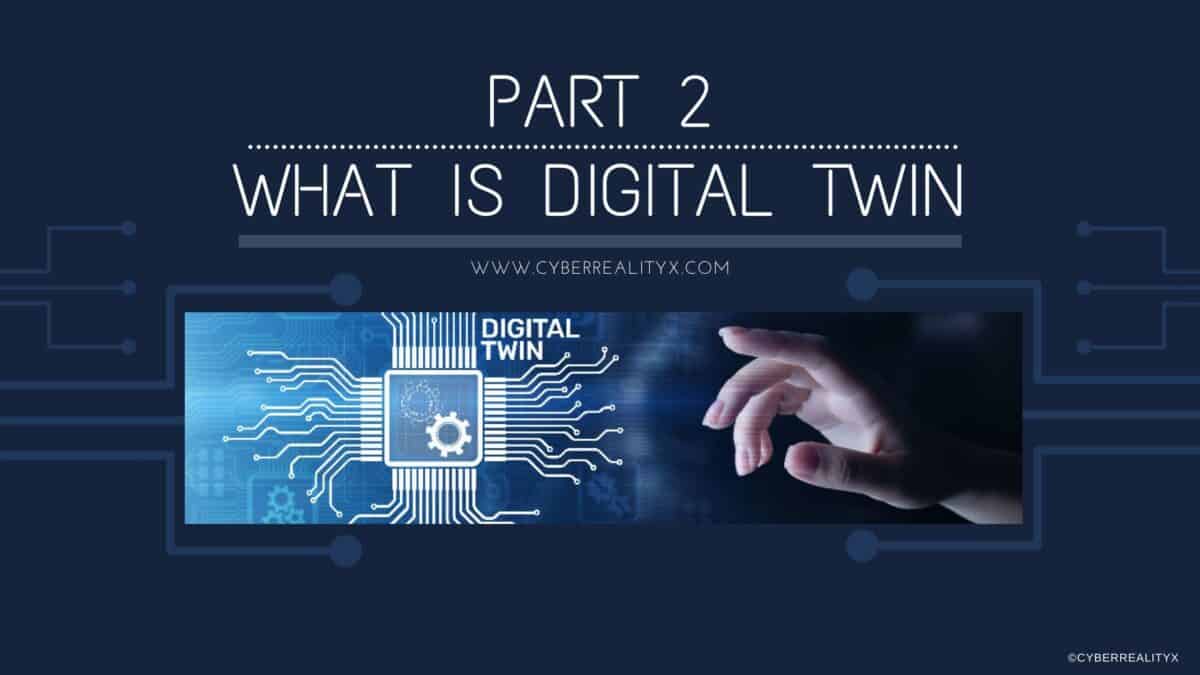 You are currently viewing What is Digital Twin? – Part 2 | Standards & Requirements