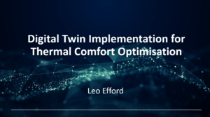 Digital Twin Implementation for Thermal Comfort Optimisation