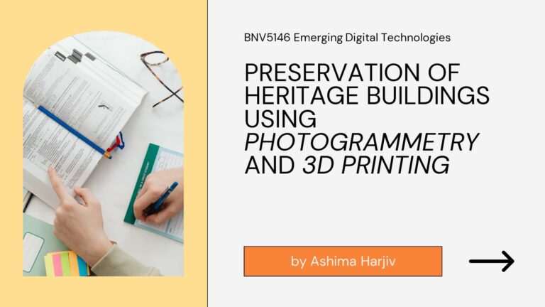 Read more about the article Preservation of Heritage Buildings Using Photogrammetry and 3D Printing